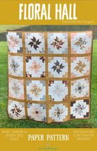 Load image into Gallery viewer, Floral Hall PAPER Quilt Pattern